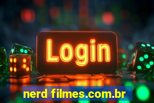 nerd filmes.com.br